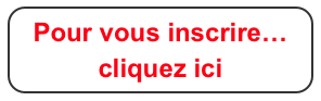 Pour vous inscrire&hellip; cliquez ici